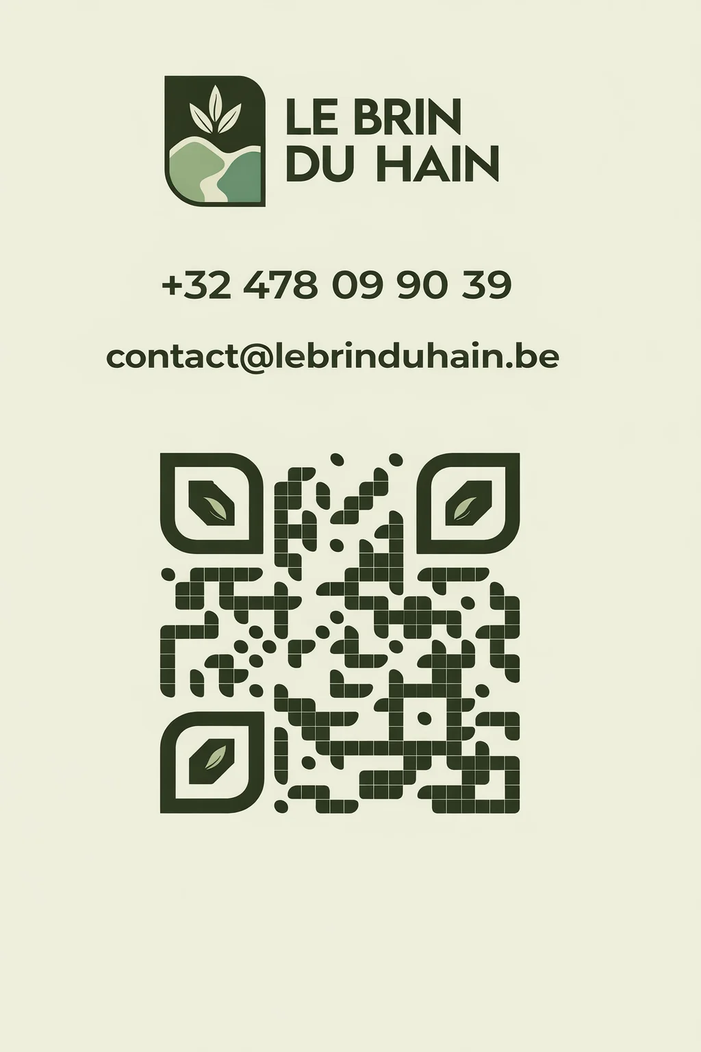 Coordonnées Le Brin du Hain : +32 478 09 90 39, contact@lebrinduhain.be, QR code